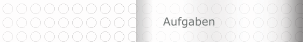 Aufgaben